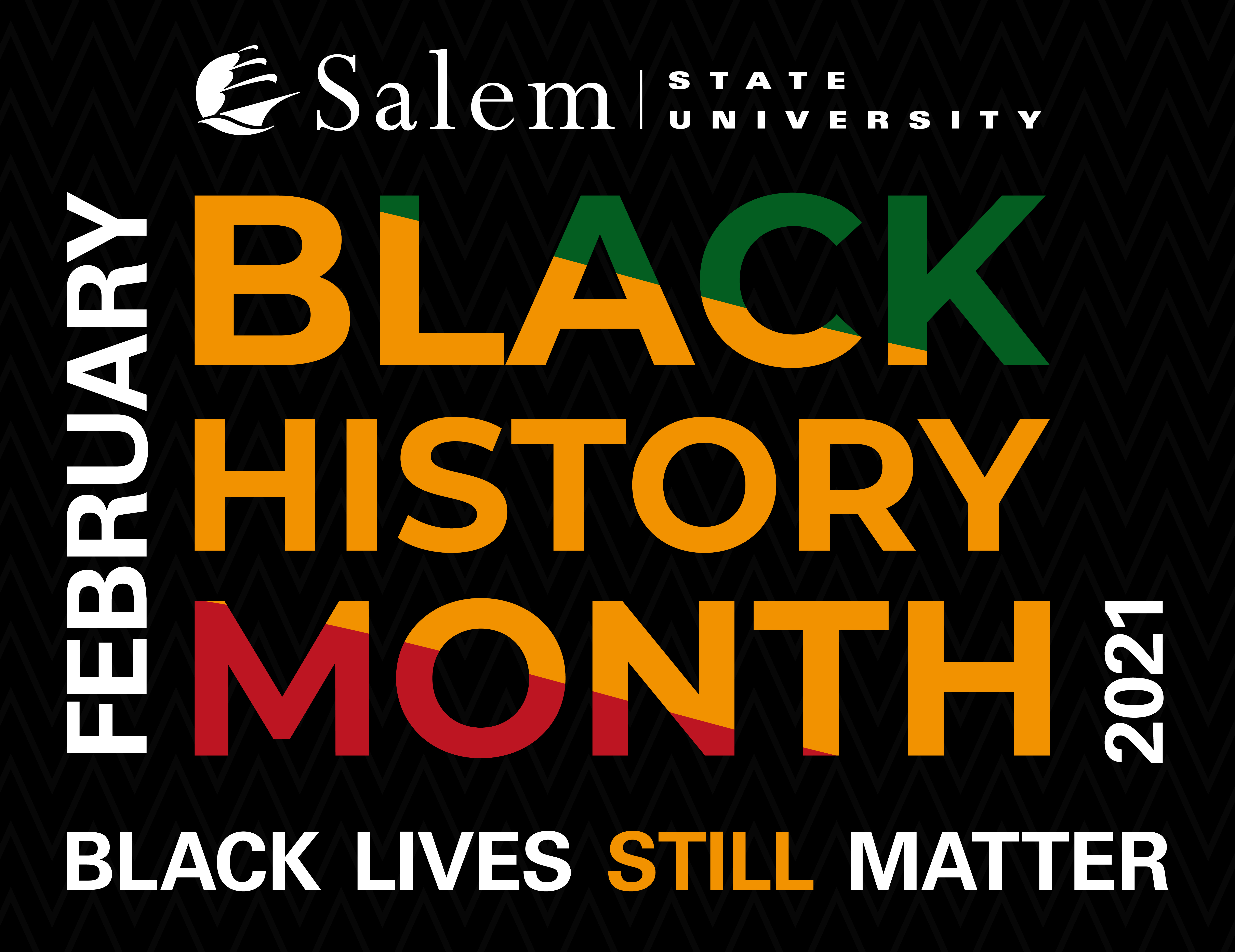 Black History Month 2021: Black Lives STILL Matter