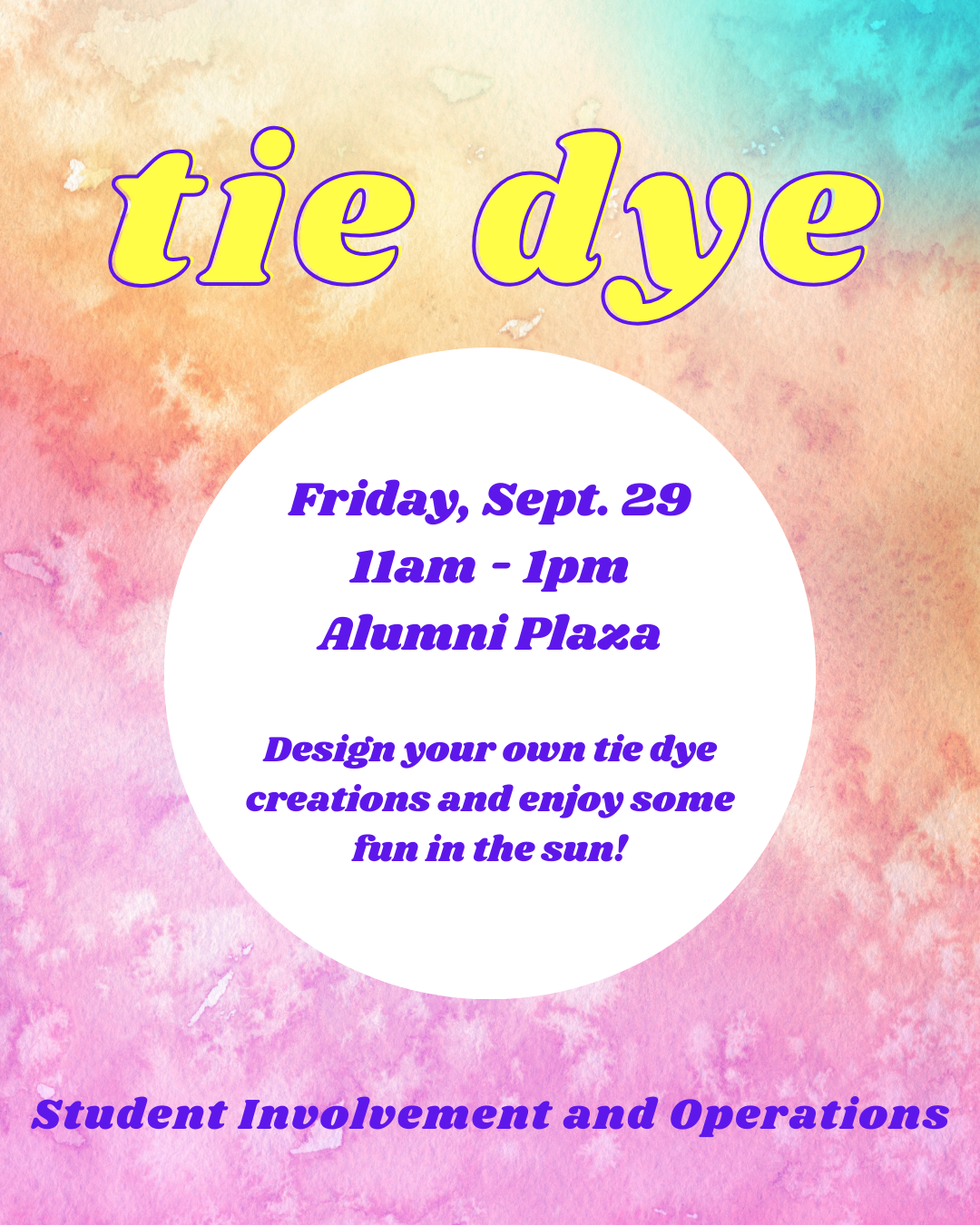 Tie Dye Event, Friday Sept. 29 11am -1pm Design your own tie dye creations and …