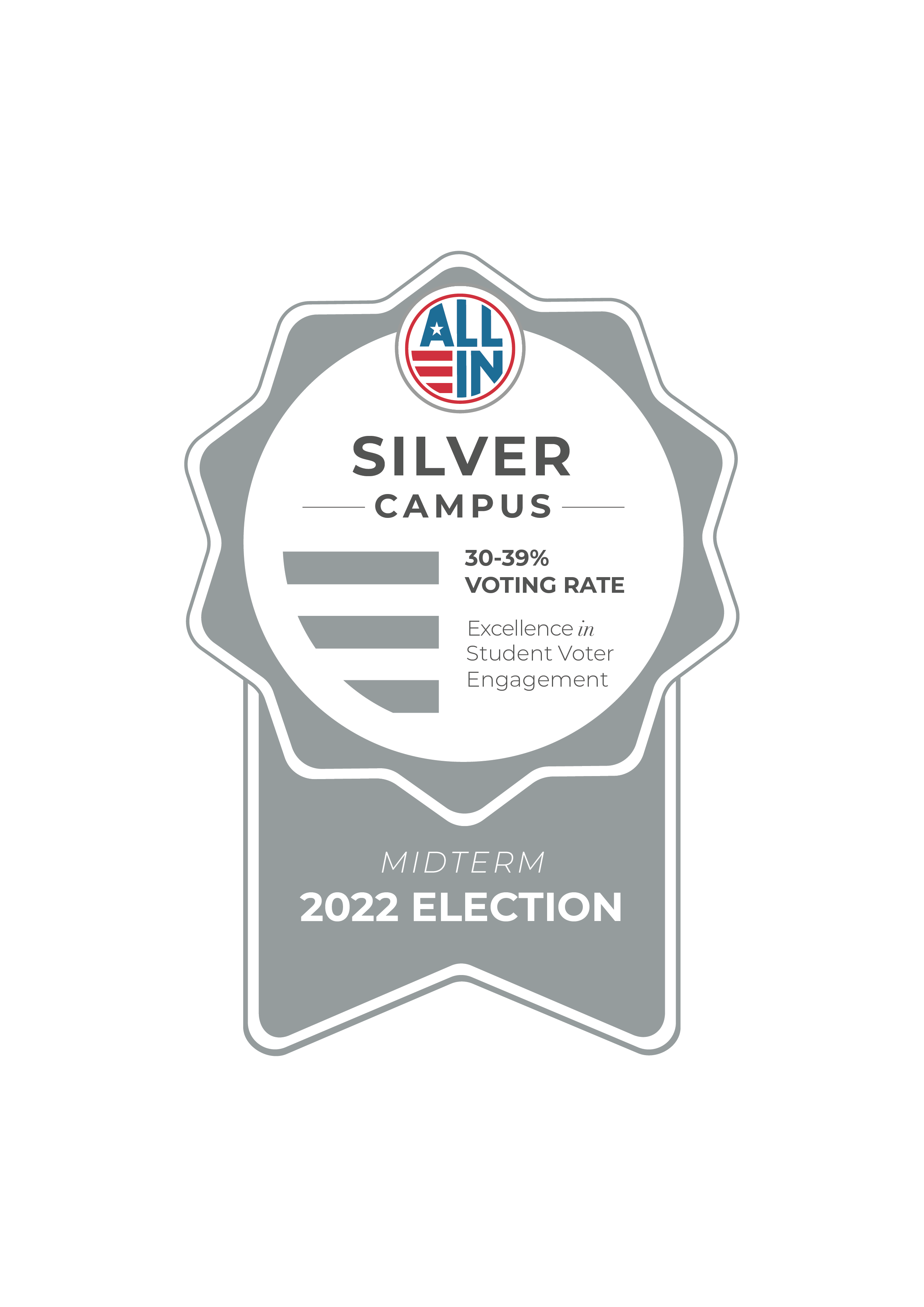 ALL IN Campus Democracy Challenge Silver Seal for 2022 Midterm Elections