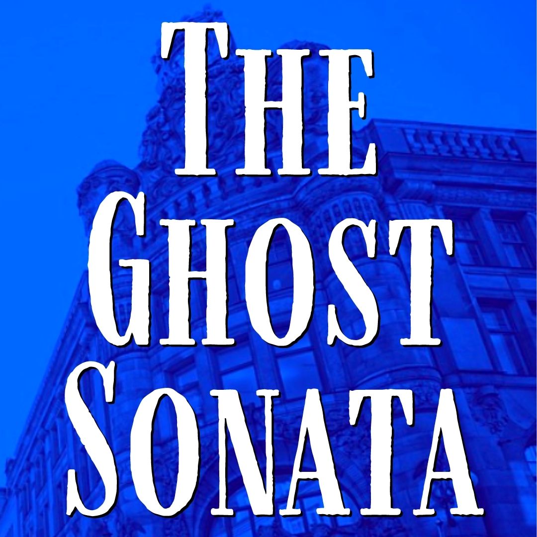 The Ghost Sonata play graphic