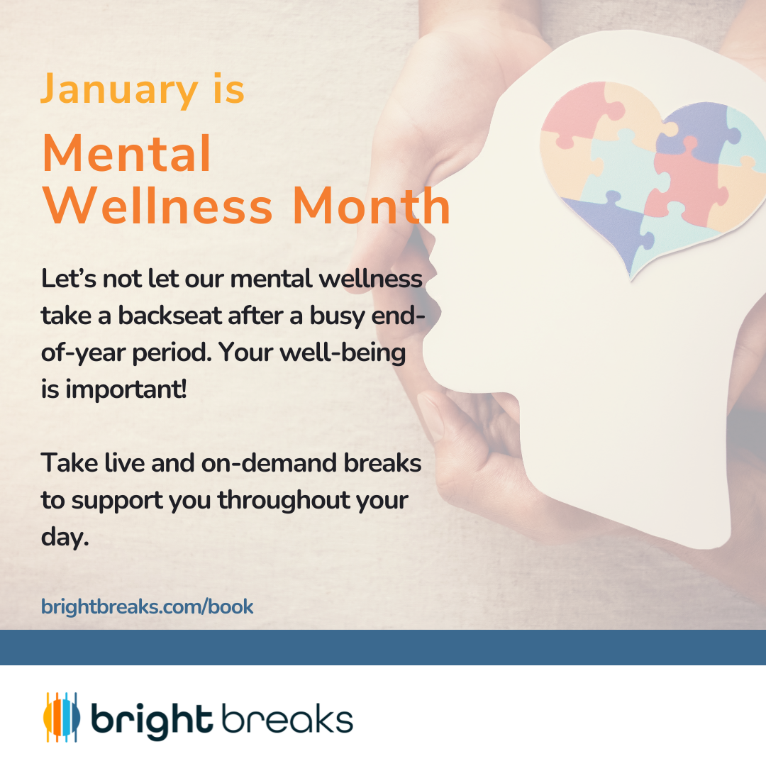 January is Mental Wellness Month