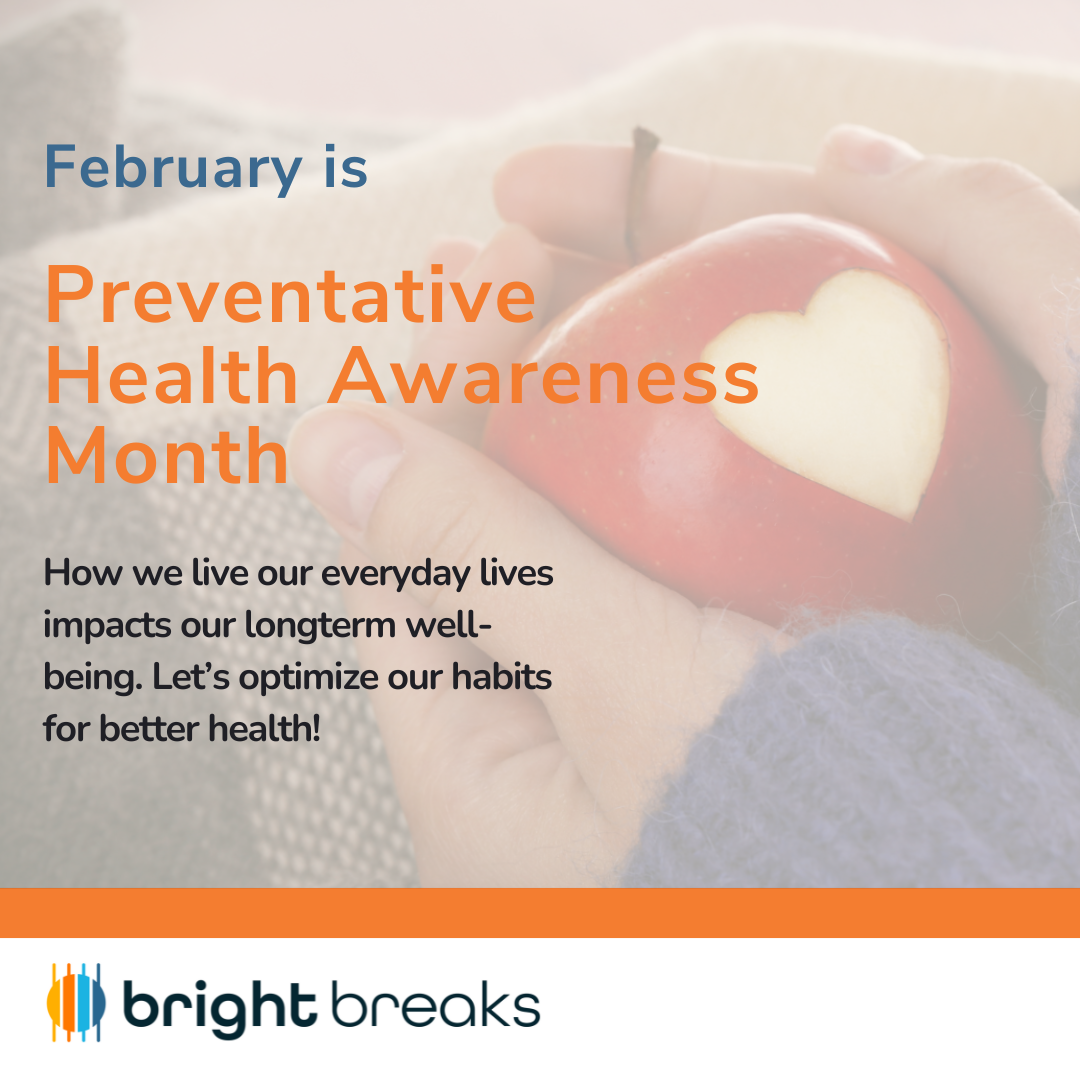 February is Preventative Health Awareness Month